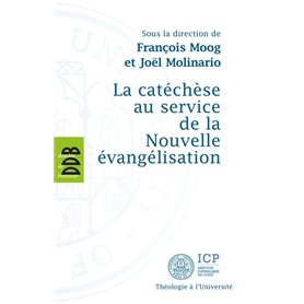 La catéchèse au service de la Nouvelle évangélisation