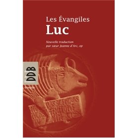 Les Evangiles : Luc