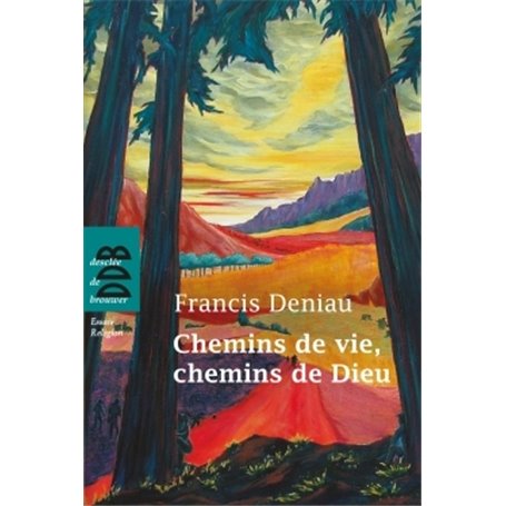 Chemins de vie, chemins de Dieu