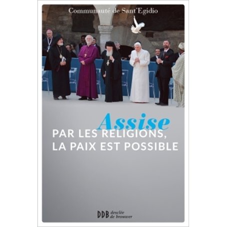 Assise : par les religions, la paix est possible