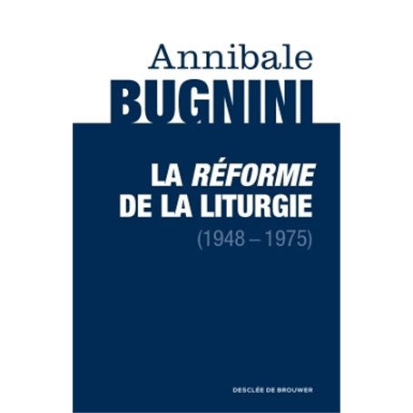 La réforme de la liturgie (1948-1975)