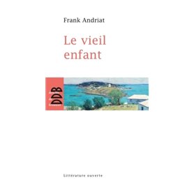 Le Vieil Enfant