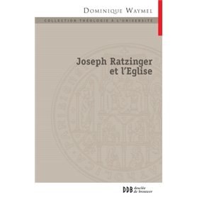Joseph Ratzinger et l'Église