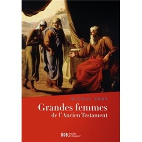 Grandes femmes de l'Ancien Testament