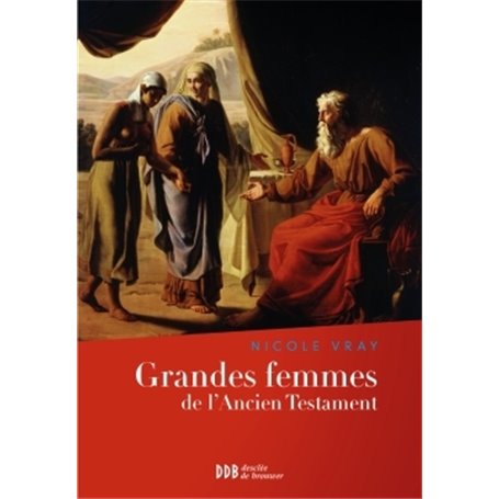 Grandes femmes de l'Ancien Testament