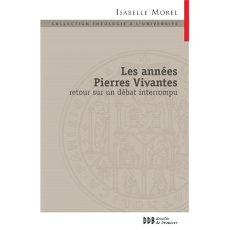 Les années Pierres vivantes