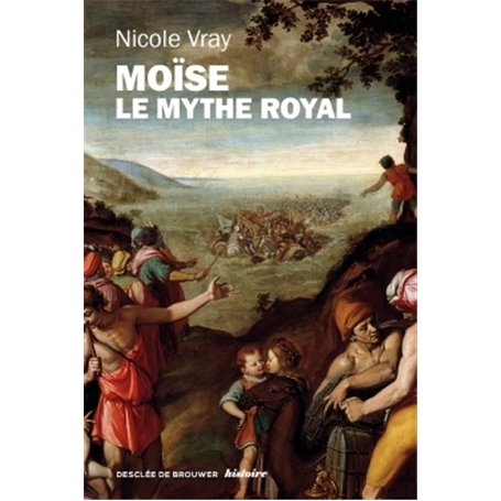 Moïse, le mythe royal