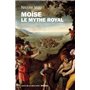 Moïse, le mythe royal