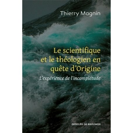 Le scientifique et le théologien en quête d'Origine