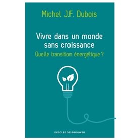 Vivre dans un monde sans croissance