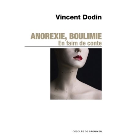 Anorexie, boulimie. En faim de conte...