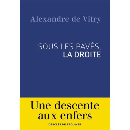 Sous les pavés, la droite