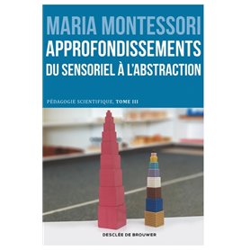 Approfondissements : du sensoriel à l'abstraction