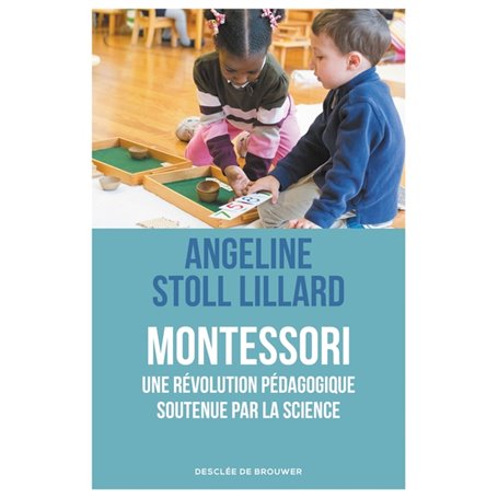 Montessori, une révolution pédagogique soutenue par la science