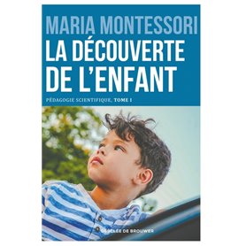 La découverte de l'enfant