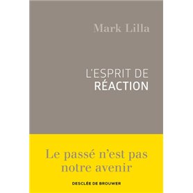 L'esprit de réaction