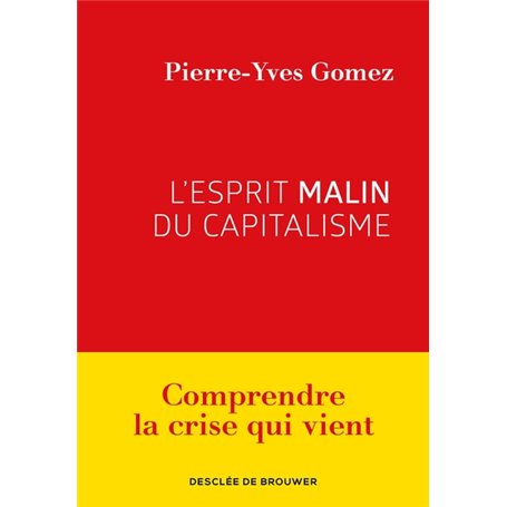 L'esprit malin du capitalisme