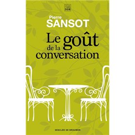 Le goût de la conversation