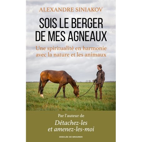 Sois le berger de mes agneaux