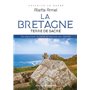 La Bretagne, terre de sacré