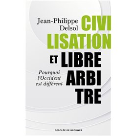 Civilisation et libre-arbitre