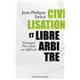 Civilisation et libre-arbitre