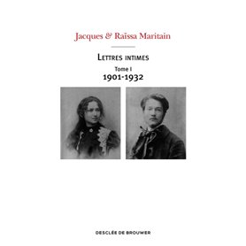 Lettres intimes - Tome I (1901-1932)