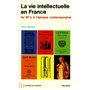 La Vie intellectuelle en France