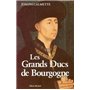 Les Grands Ducs de Bourgogne