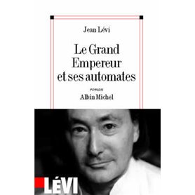 Le Grand Empereur et ses automates