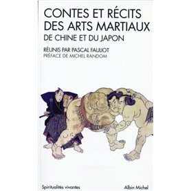 Contes et récits des arts martiaux de Chine et du Japon