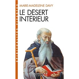 Le Désert intérieur (Espaces Libres - Spiritualités Vivantes)