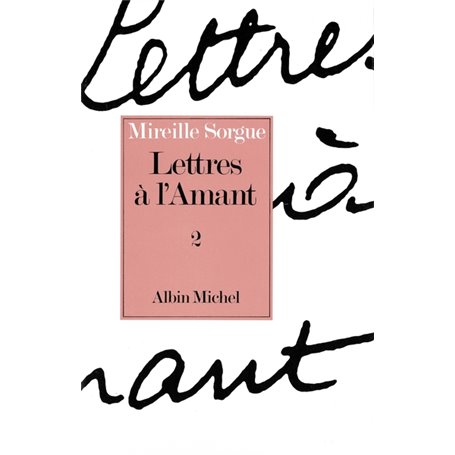 Lettres à l'amant - tome 2