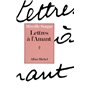 Lettres à l'amant - tome 2