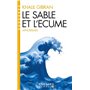 Le Sable et l'écume (Espaces Libres - Sagesses)