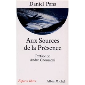 Aux sources de la présence