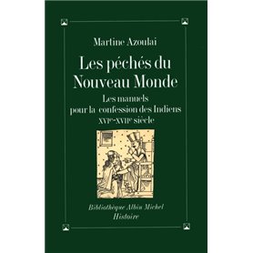 Les Péchés du Nouveau Monde