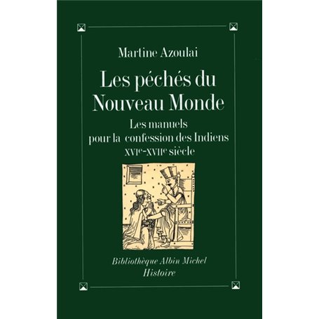 Les Péchés du Nouveau Monde