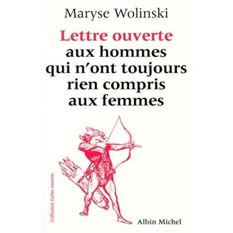 Lettre ouverte aux hommes qui n'ont toujours rien compris aux femmes