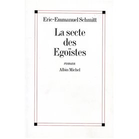 La Secte des égoïstes