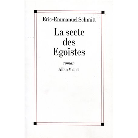 La Secte des égoïstes