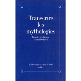 Transcrire les mythologies