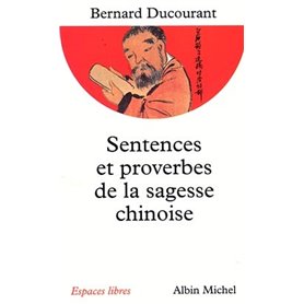 Sentences et proverbes de la sagesse chinoise