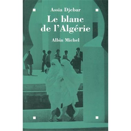 Le Blanc de l'Algérie