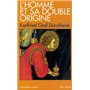 L'Homme et sa double origine