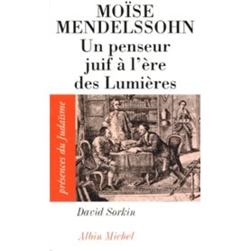 Moïse Mendelssohn, un penseur juif à l'ère des lumières