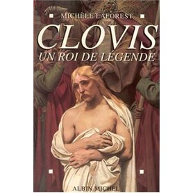 Clovis, un roi de légende