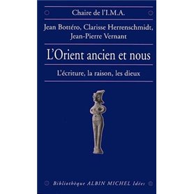 L'Orient ancien et Nous