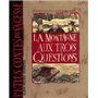 La Montagne aux trois questions