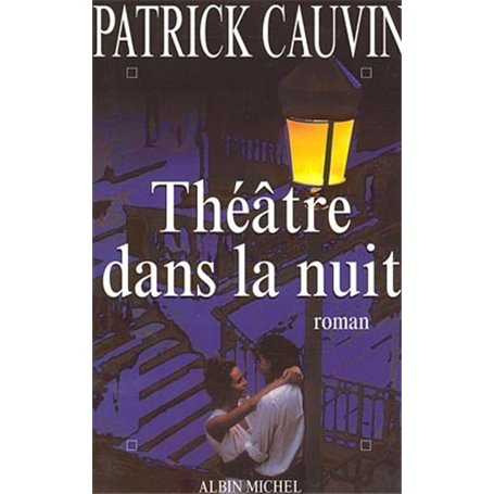 Théâtre dans la nuit